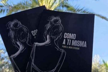PAMELA MONTEVIDONE DA VOZ A LAS VÍCTIMAS Y DESAFÍA EL SILENCIO EN SU POEMARIO ‘COMO A TI MISMA’